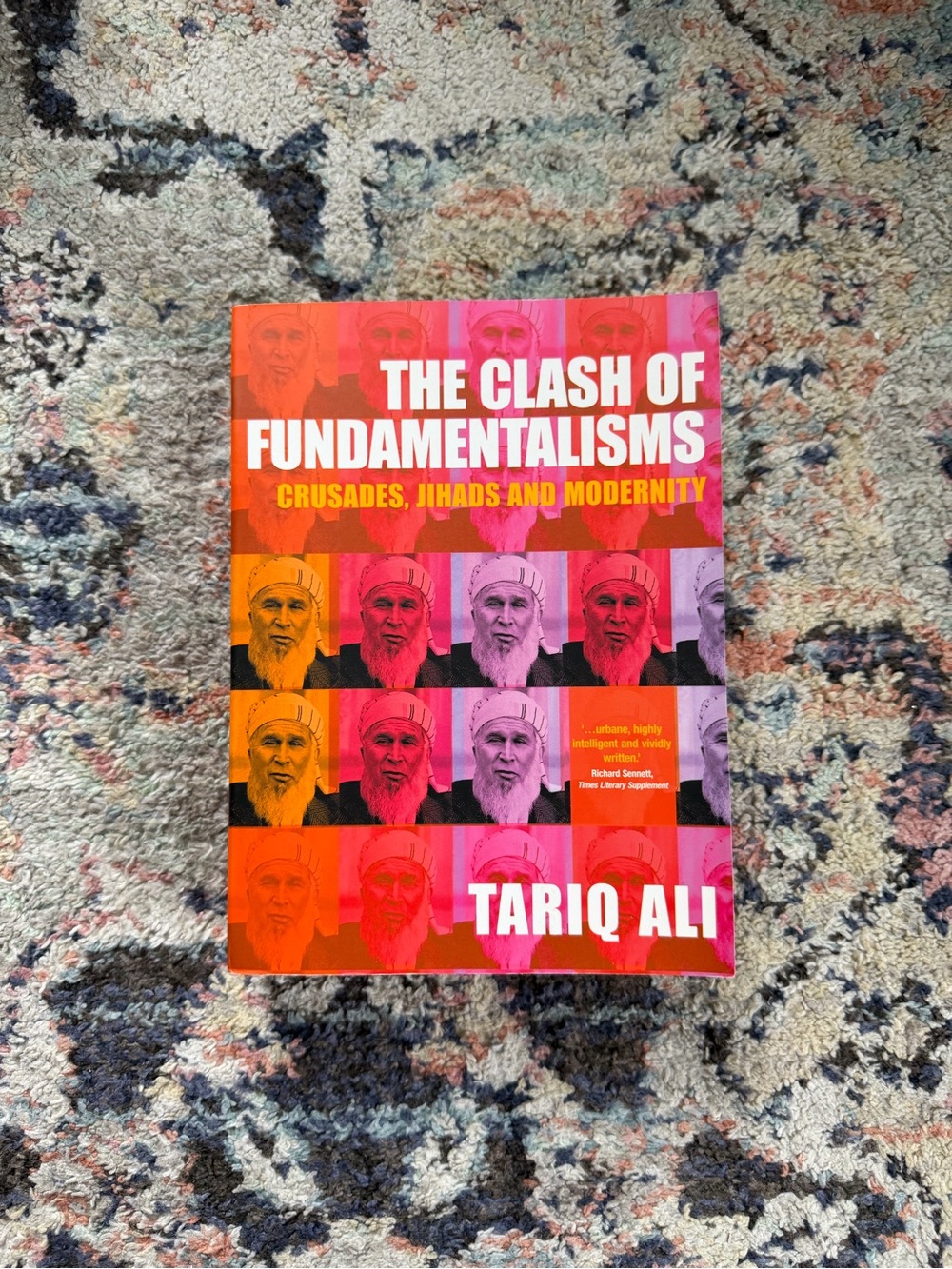 The Clash of Fundamentalisms by Tariq Ali
